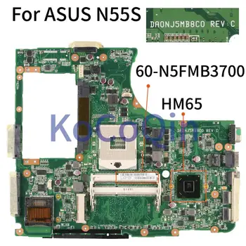 Kocoqin DA0NJ5MB8C0 Laptop anakart ASUS için N55S N55SL N55SF HM65 Anakart 60-N5FMB3700