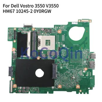 KoCoQin Laptop anakart Dell Vostro 3550 İçin V3550 Anakart HM67 10245-2 CN-0Y0RGW 0Y0RGW
