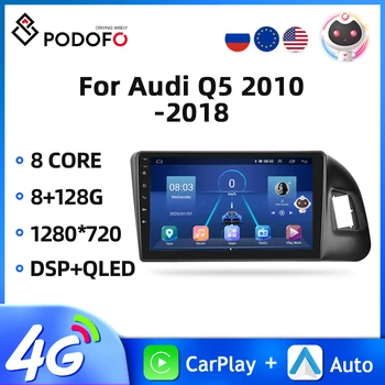 Podofo 8 çekirdekli Android 2din Araba Radyo Audi Q5 2010-2018 İçin Araba Multimedya Oynatıcı GPS Navigasyon AI Ses 4G WİFİ 2din Otomatik Stereo